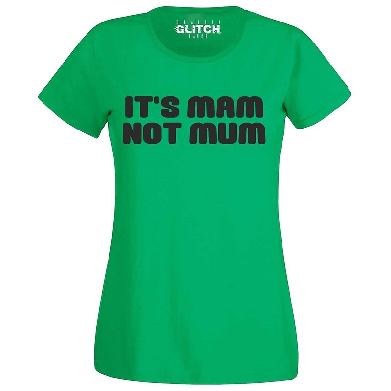 Women's It's Mam Not Mum T-shirt